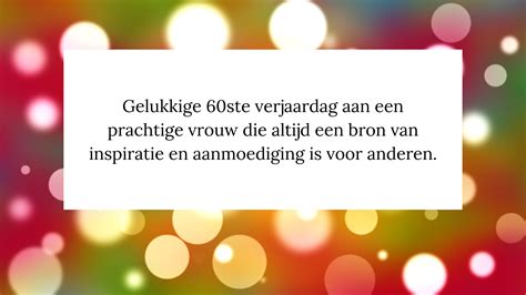 spreuken 60 jaar vrouw|Verjaardagswensen voor een speciale vrouw die 60 jaar wordt